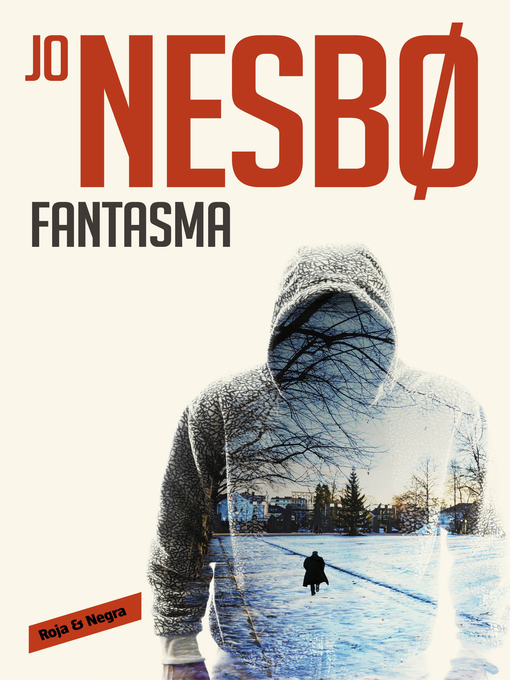 Title details for Fantasma (Harry Hole 9) by Jo Nesbo - Wait list